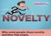 Why Some People Chase Novelty and Then Feel Empty