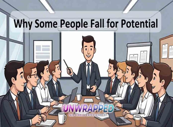 Why Some People Fall for Potential