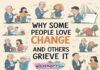 Why Some People Love Change and Others Grieve It