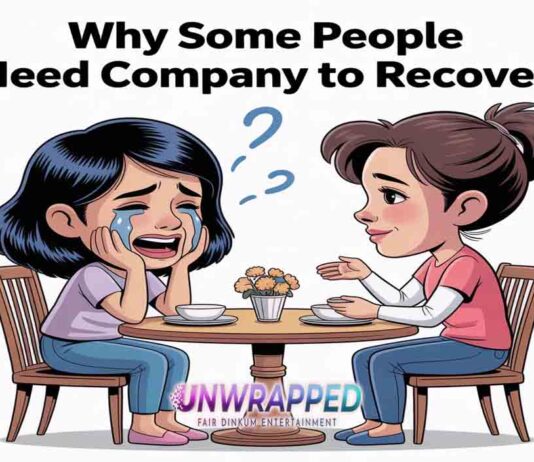 Why Some People Need Company to Recover