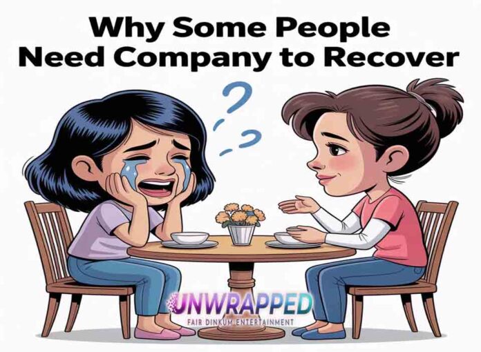 Why Some People Need Company to Recover