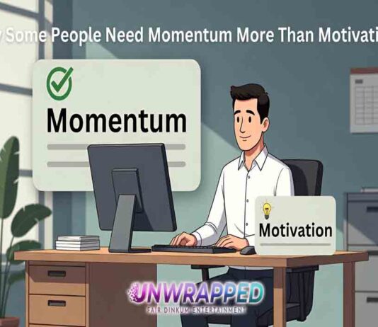 Why Some People Need Momentum More Than Motivation