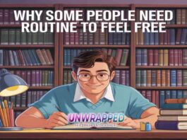 Why Some People Need Routine to Feel Free