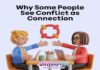 Why Some People See Conflict as Connection