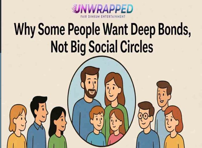 Why Some People Want Deep Bonds, Not Big Social Circles