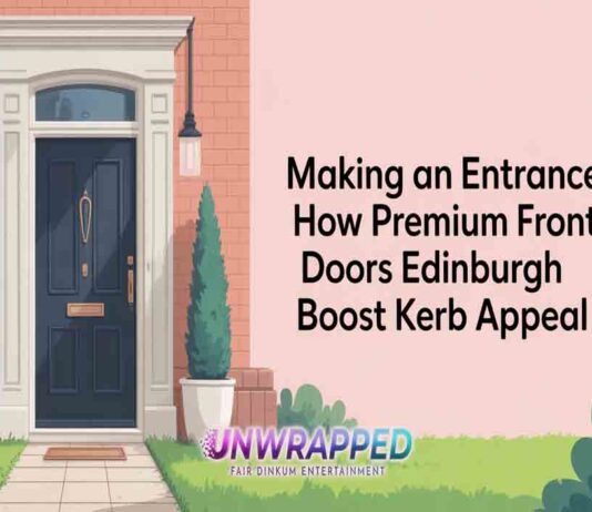 Making an Entrance: How Premium Front Doors Edinburgh Boost Kerb Appeal