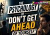 The Psychology of “Don’t Get Ahead of Yourself”