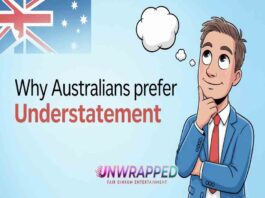 Why Australians Prefer Understatement