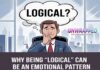 Why Being “Logical” Can Be an Emotional Pattern