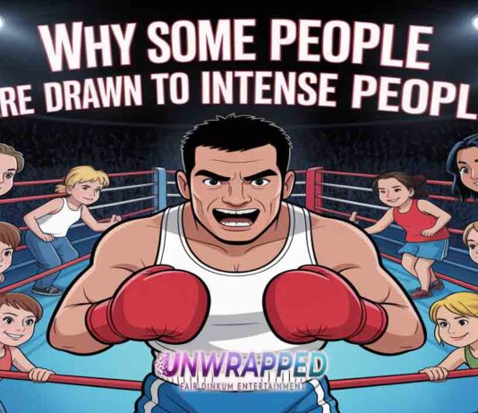 Why Some People Are Drawn to Intense People