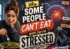 Why Some People Can’t Eat When They’re Stressed