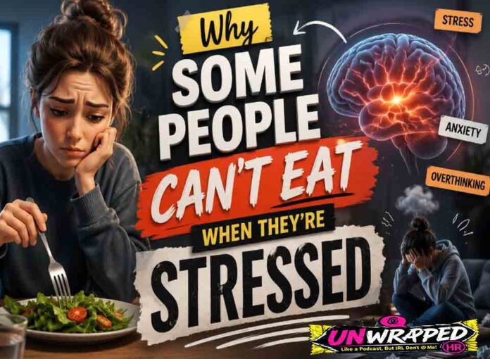 Why Some People Can’t Eat When They’re Stressed Why Some People Can’t Eat When They’re Stressed
