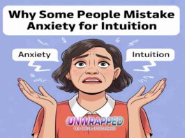 Why Some People Mistake Anxiety for Intuition