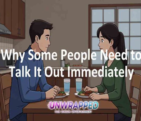 Why Some People Need to Talk It Out Immediately