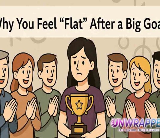 Why You Feel “Flat” After a Big Goal