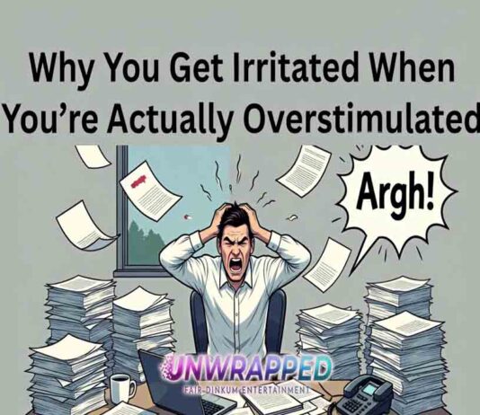 Why You Get Irritated When You’re Actually Overstimulated