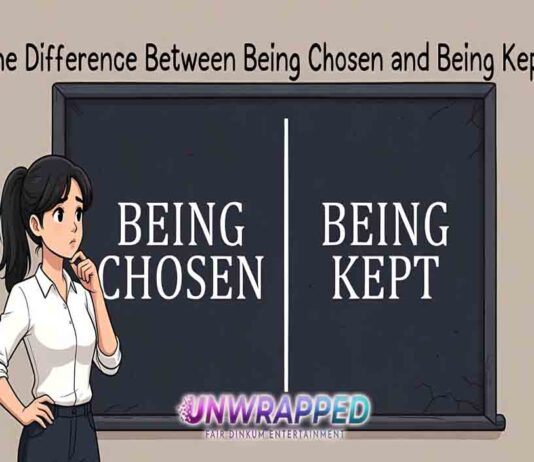 The Difference Between Being Chosen and Being Kept