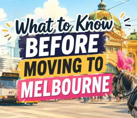 What to Know Before Moving to Melbourne
