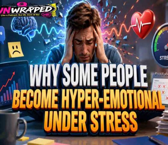 Why Some People Become Hyper-Emotional Under Stress