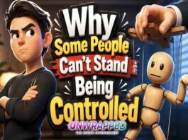 Why Some People Can’t Stand Being Controlled