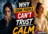 Why Some People Can’t Trust Calm