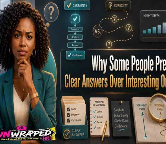 Why Some People Prefer Clear Answers Over Interesting Ones