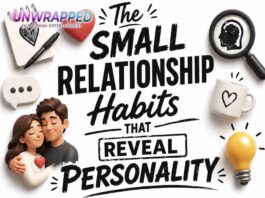 The Small Relationship Habits That Reveal Personality