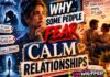 Why Some People Fear Calm Relationships Why Some People Fear Calm Relationships