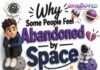 Why Some People Feel Abandoned by Space