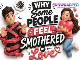 Why Some People Feel Smothered by Love: The Hidden Psychology Behind Feeling Overwhelmed in Relationships