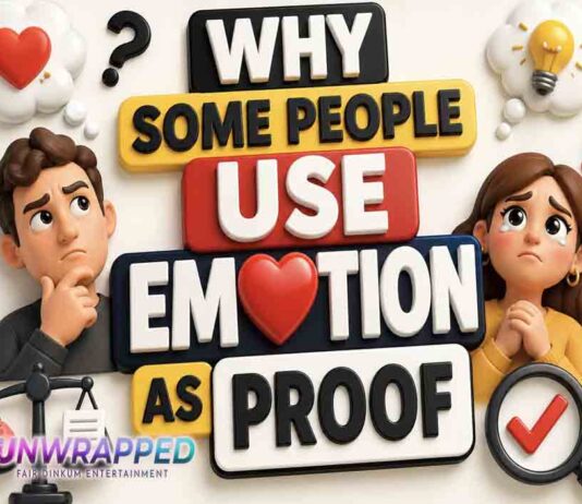 Why Some People Use Emotion as Proof