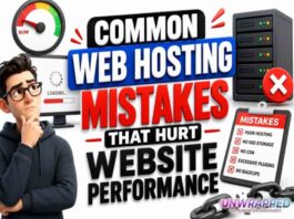 Common Web Hosting Mistakes That Hurt Website Performance