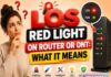 LOS Red Light on Router or ONT