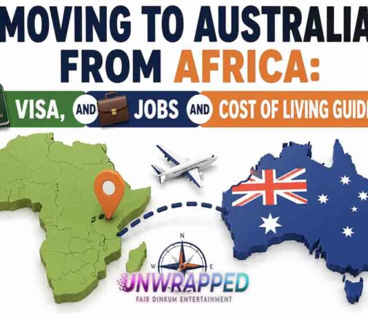 Moving to Australia From Africa: Visa, Jobs and Cost of Living Guide