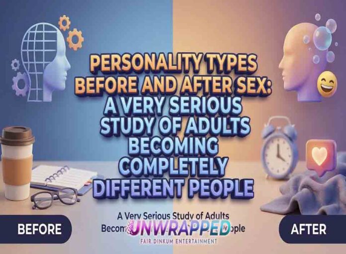 Personality Types Before and After Sex Personality Types Before and After Sex