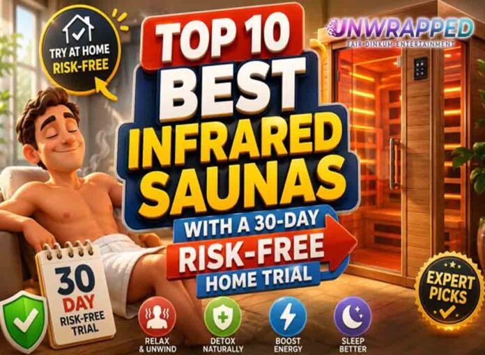 Top 10 Best Infrared Saunas with a 30-Day Risk-Free Home Trial