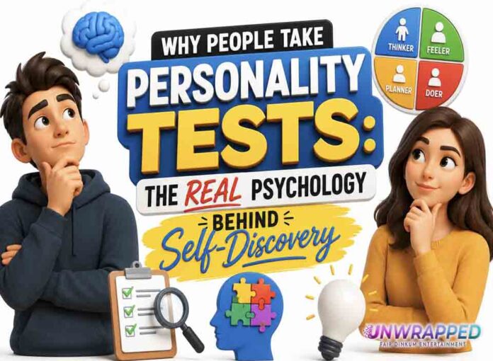 Why People Take Personality Tests Why People Take Personality Tests