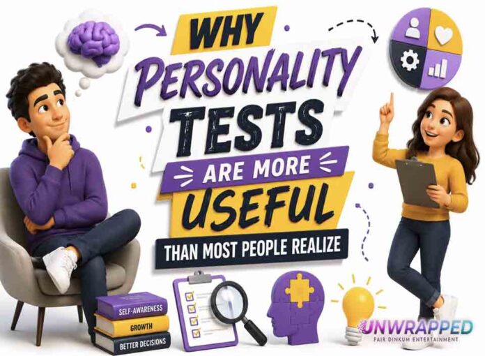 Why Personality Tests Are More Useful Than Most People Realize