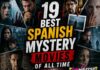 19 Best Spanish Mystery Movies of All Time