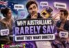 Why Australians Rarely Say What They Want Directly Why Australians Rarely Say What They Want Directly