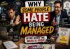 Why Some People Hate Being Managed (Even When the Boss Is Good)