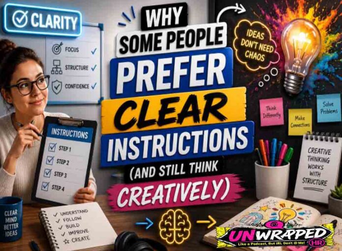 Why Some People Prefer Clear Instructions (and Still Think Creatively)