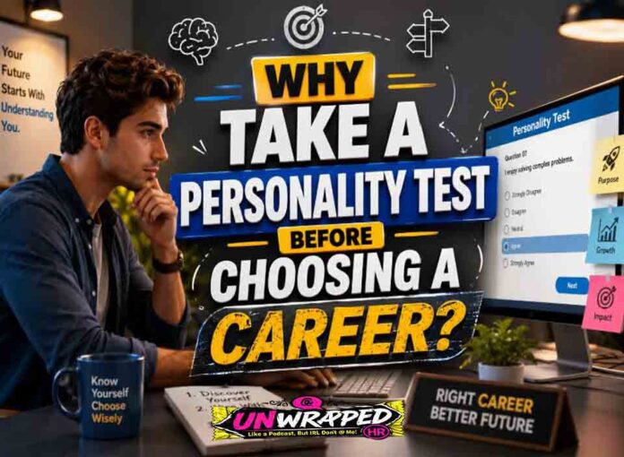 Why Take A Personality Test Before Choosing A Career Why Take A Personality Test Before Choosing A Career?