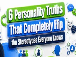 6 Personality Truths That Completely Flip the Stereotypes Everyone Knows
