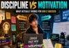 Discipline vs Motivation