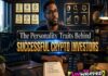 The Personality Traits Behind Successful Crypto Investors