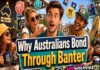 Why Australians Bond Through Banter