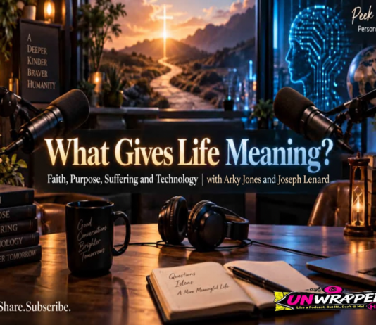 What Gives Life Meaning? Faith, Purpose, Suffering and Technology with Arky Jones and Joseph Lenard What Gives Life Meaning