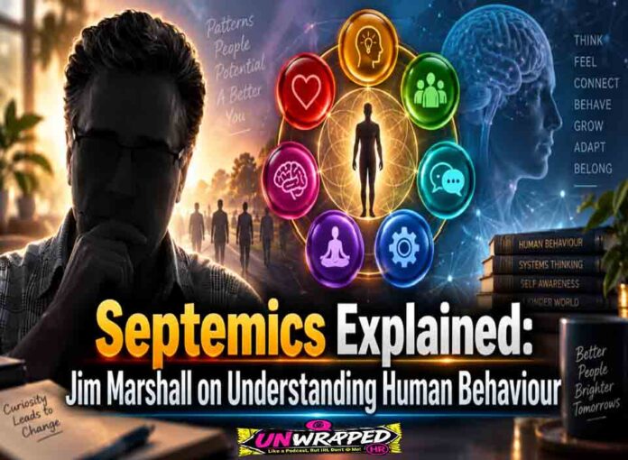 Septemics Explained: Jim Marshall on Understanding Human Behaviour