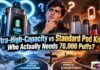 Ultra-High-Capacity vs Standard Pod Kits